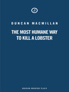 The Most Humane Way to Kill a Lobster (eBook)